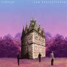 Temples : Sun Restructured